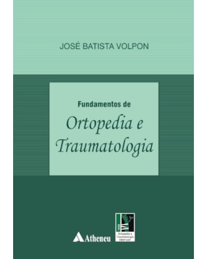 Fundamentos de ortopedia e traumatologia
