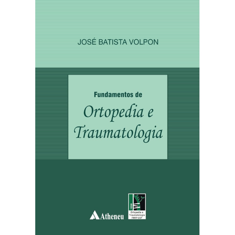 FUNDAMENTOS DE ORTOPEDIA E TRAUMATOLOGIA