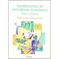 FUNDAMENTOS DE PERIODISMO ECONOMICO
