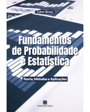 FUNDAMENTOS DE PROBABILIDADE E ESTATÍSTICA