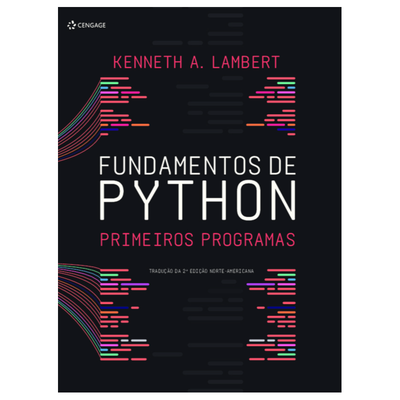 FUNDAMENTOS DE PYTHON: PRIMEIROS PROGRAMAS
