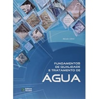 FUNDAMENTOS DE QUALIDADE E TRATAMENTO DE ÁGUA