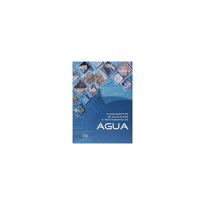 FUNDAMENTOS DE QUALIDADE E TRATAMENTO DE ÁGUA