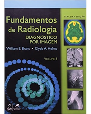 FUNDAMENTOS DE RADIOLOGIA DIAGNÓSTICO POR IMAGEM