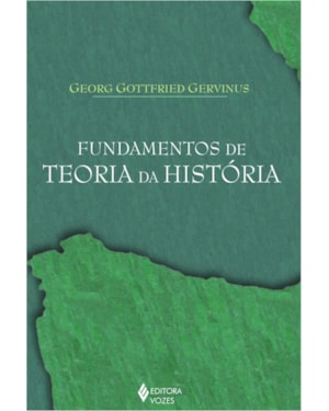FUNDAMENTOS DE TEORIA DA HISTÓRIA