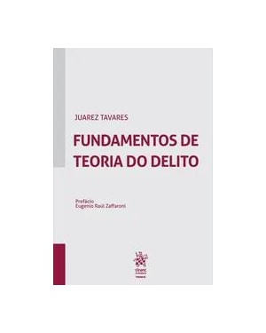 FUNDAMENTOS DE TEORIA DO DELITO, 1ª EDIÇÃO