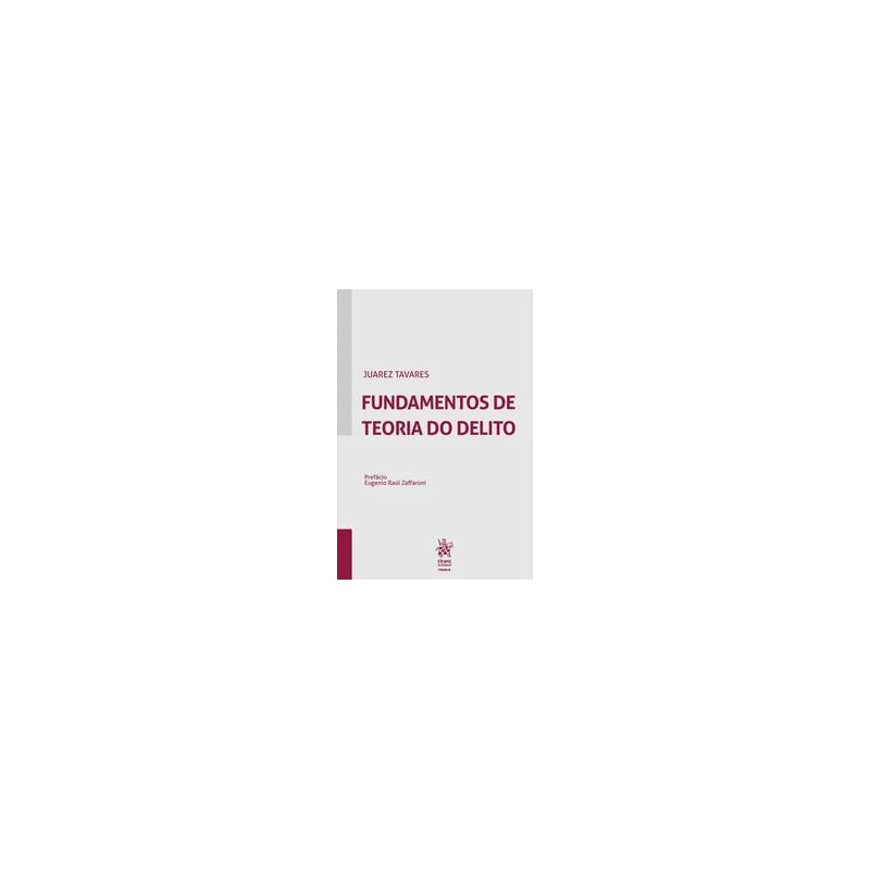 FUNDAMENTOS DE TEORIA DO DELITO, 1ª EDIÇÃO