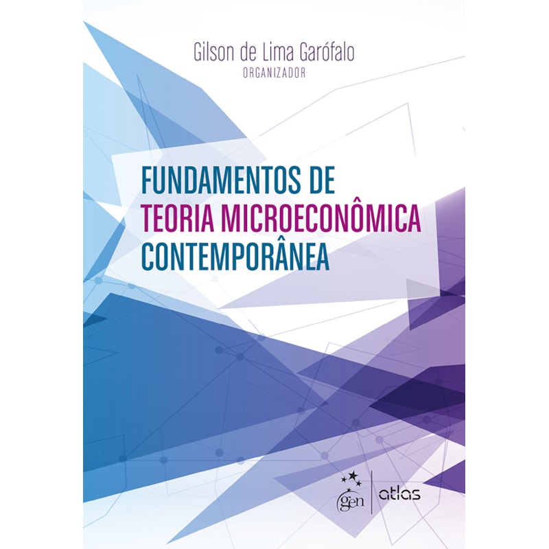 FUNDAMENTOS DE TEORIA MICROECONÔMICA CONTEMPORÂNEA