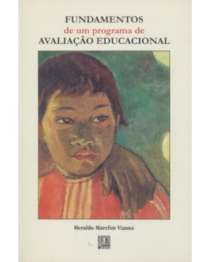 FUNDAMENTOS DE UM PROGRAMA DE AVALIACAO EDUCACIONAL
