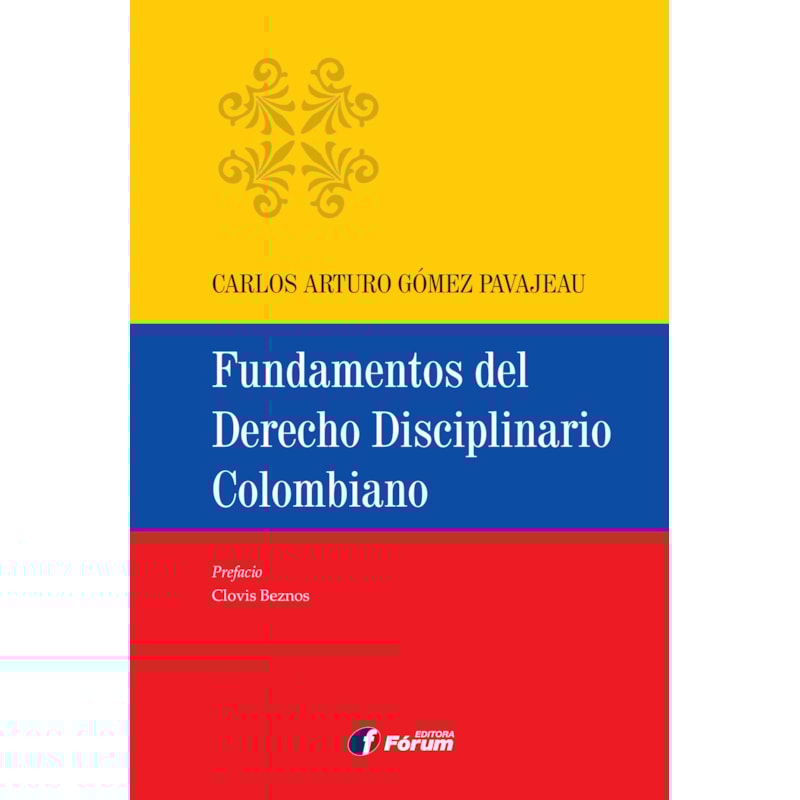Fundamentos del derecho disciplinario colombiano
