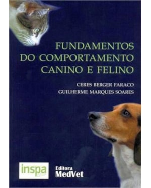 FUNDAMENTOS DO COMPORTAMENTO CANINO E FELINO