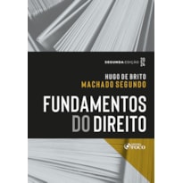 FUNDAMENTOS DO DIREITO - 2ª ED - 2024