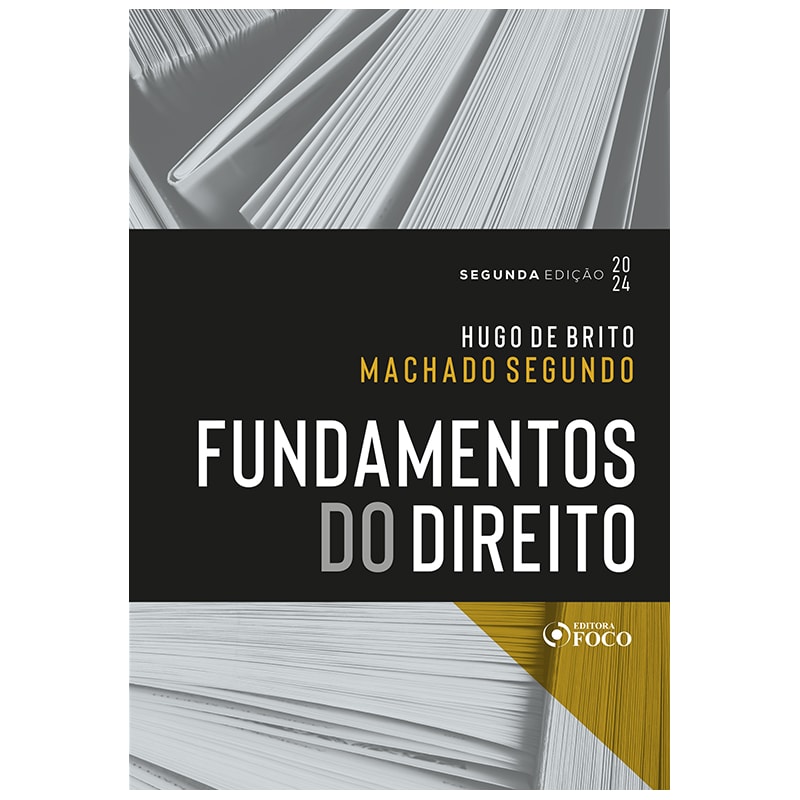 FUNDAMENTOS DO DIREITO - 2ª ED - 2024