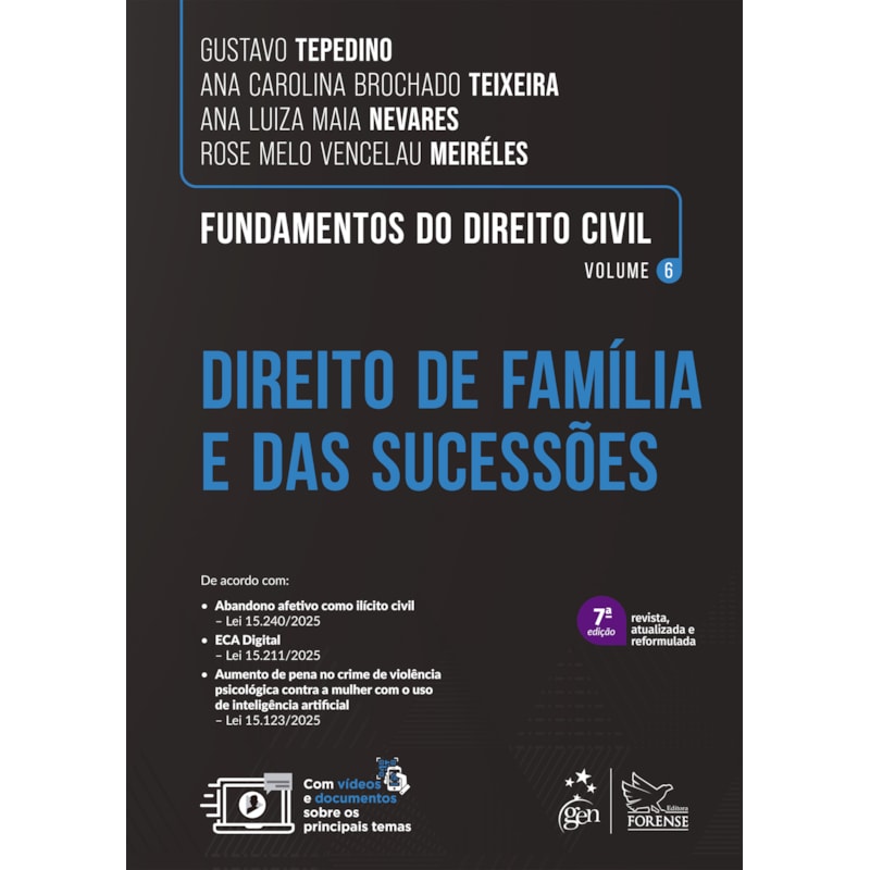 FUNDAMENTOS DO DIREITO CIVIL - DIREITO DE FAMÍLIA E DAS SUCESSÕES - VOL.6 - 7ª EDIÇÃO 2026