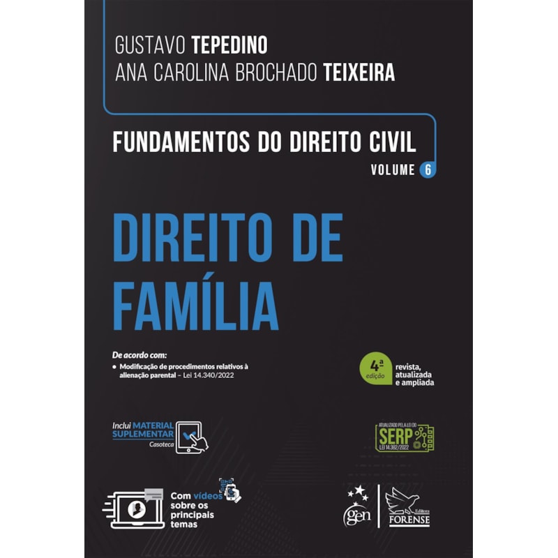 FUNDAMENTOS DO DIREITO CIVIL - DIREITO DE FAMÍLIA - VOL. 6