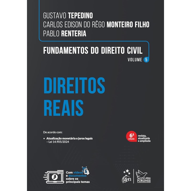 FUNDAMENTOS DO DIREITO CIVIL DIREITOS REAIS VOL. 5 - 6ª EDIÇÃO 2025