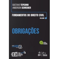 FUNDAMENTOS DO DIREITO CIVIL - OBRIGAÇÕES - VOL. 2