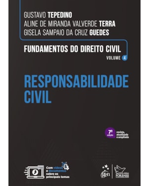 Fundamentos do Direito Civil - Responsabilidade Civil - Vol. 4 - 7ª Edição 2026