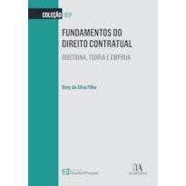 Fundamentos do direito contratual: doutrina, teoria e empiria