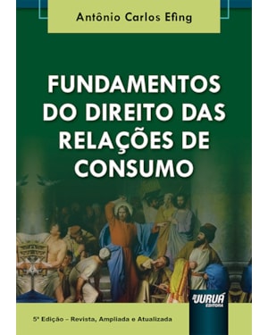 FUNDAMENTOS DO DIREITO DAS RELAÇÕES DE CONSUMO