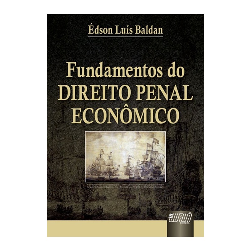 FUNDAMENTOS DO DIREITO PENAL ECONÔMICO