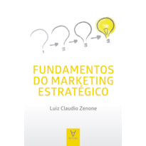 Fundamentos do marketing estratégico