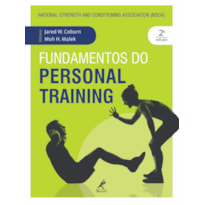 FUNDAMENTOS DO PERSONAL TRAINING: NATIONAL STRENGTH AND CONDITIONING ASSOCIATION (NSCA)