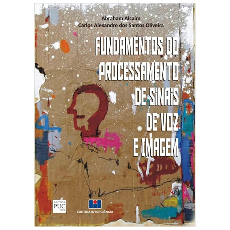 Fundamentos do processamento de sinais de voz e imagem