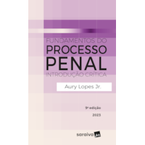 FUNDAMENTOS DO PROCESSO PENAL - 9ª EDIÇÃO 2023