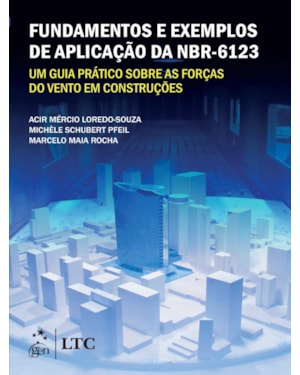 FUNDAMENTOS E EXEMPLOS DE APLICAÇÃO DA NBR-6123