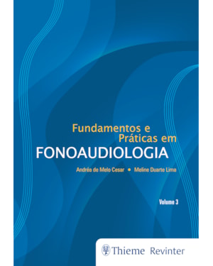 Fundamentos e práticas em fonoaudiologia