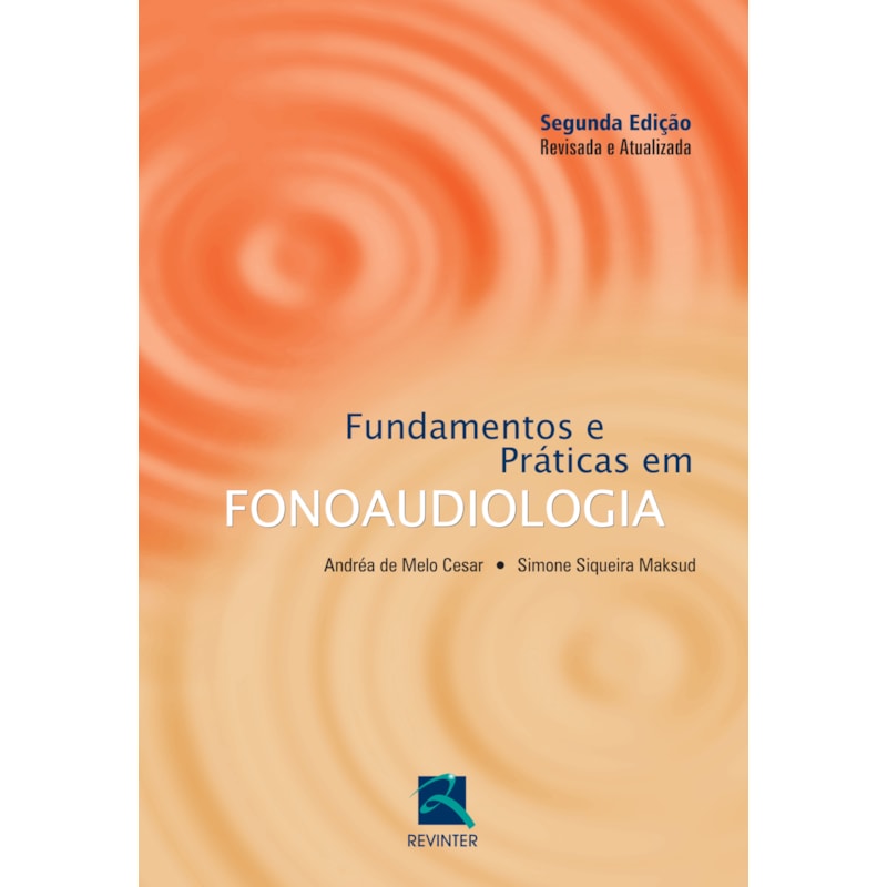 FUNDAMENTOS E PRÁTICAS EM FONOAUDIOLOGIA