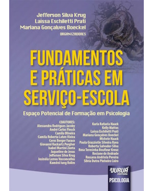 FUNDAMENTOS E PRÁTICAS EM SERVIÇO-ESCOLA - ESPAÇO POTENCIAL DE FORMAÇÃO EM PSICOLOGIA