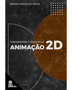 FUNDAMENTOS E TÉCNICAS DA ANIMAÇÃO 2D