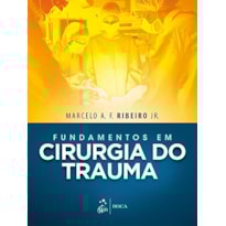 Fundamentos em cirurgia do trauma