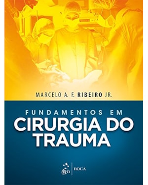 Fundamentos em cirurgia do trauma