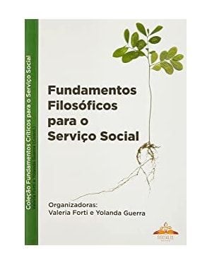 FUNDAMENTOS FILOSÓFICOS PARA O SERVIÇO SOCIAL