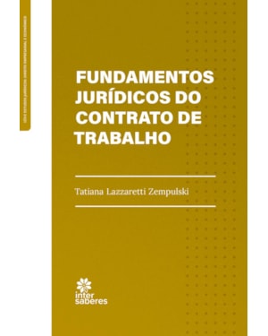 FUNDAMENTOS JURÍDICOS DO CONTRATO DE TRABALHO