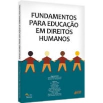 FUNDAMENTOS PARA EDUCACAO EM DIREITOS HUMANOS