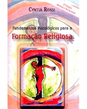 FUNDAMENTOS PSICOLOGICOS PARA A FORMACAO RELIGIOSA