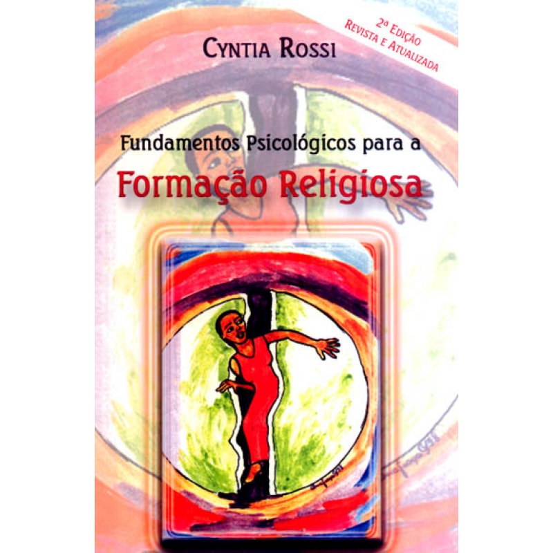 FUNDAMENTOS PSICOLOGICOS PARA A FORMACAO RELIGIOSA