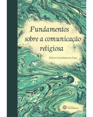 FUNDAMENTOS SOBRE A COMUNICAÇÃO RELIGIOSA