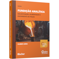 Fundição analítica: solidificação, alimentação e enchimento de peças