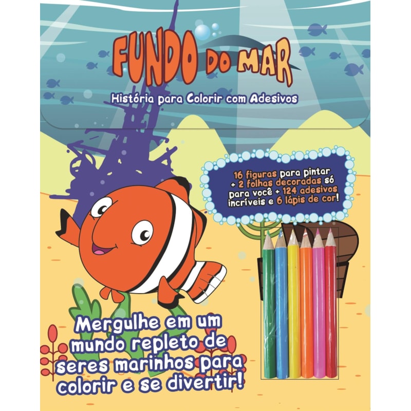 FUNDO DO MAR - HISTÓRIAS PARA COLORIR COM ADESIVOS