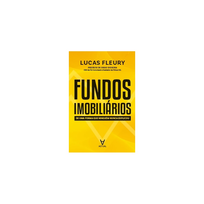 Fundos imobiliários: De uma forma que ninguém nunca explicou