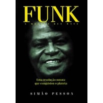 FUNK - A MÚSICA QUE BATE