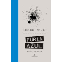 FÚRIA AZUL: ANTIELEGIAS