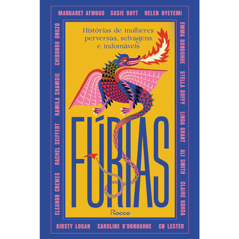 FÚRIAS: HISTÓRIAS DE MULHERES PERVERSAS, SELVAGENS E INDOMÁVEIS