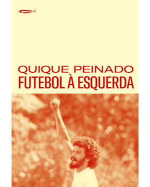 FUTEBOL À ESQUERDA