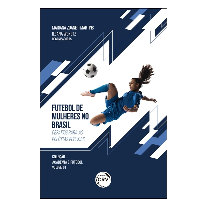 FUTEBOL DE MULHERES NO BRASIL: DESAFIOS PARA AS POLÍTICAS PÚBLICAS